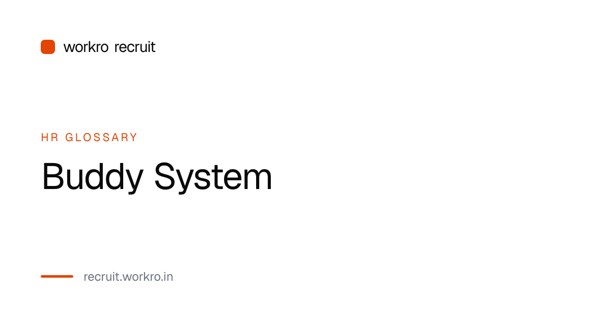 Buddy System — HR Glossary Definition | workro