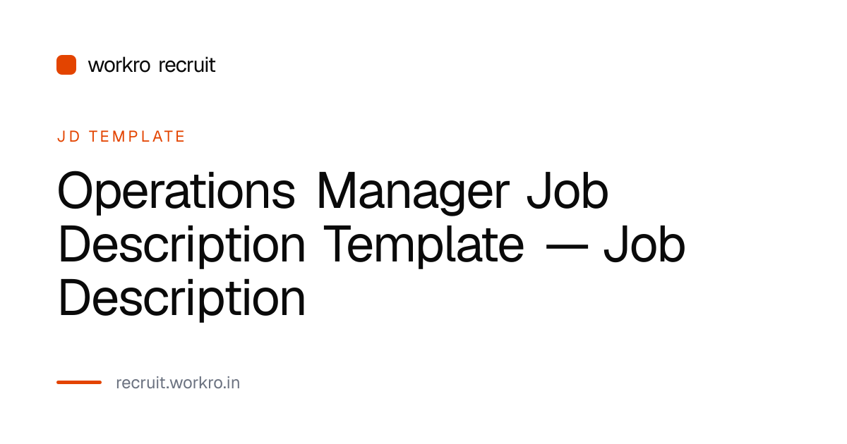 Operations Manager JD Template India 2026 | workro